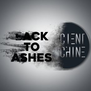 Download track Back To Ashes Ancient Machine