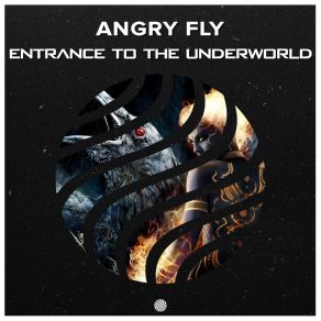 Download track Entrance To The Underworld Angry Fly