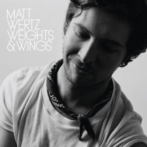 Download track Somebody'S Gonna Love You Matt Wertz