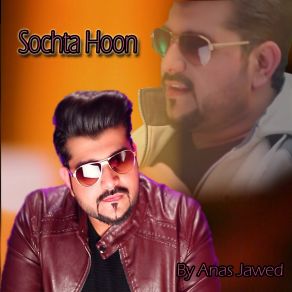 Download track Sochta Hoon Anas JawedSarim Hashmi