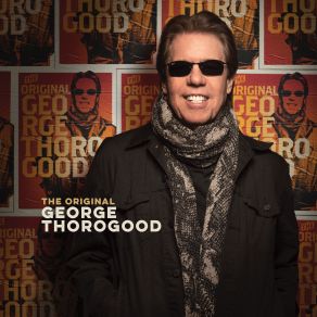 Download track Gear Jammer George Thorogood, The Destroyers