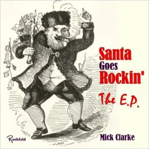 Download track Donde Esta Santa Claus? Mick Clarke