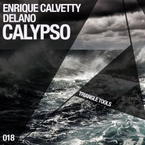 Download track Calypso (Original Mix) Delano, Enrique Calvetty
