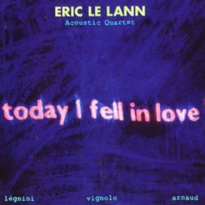 Download track Lola Remi Vignolo, Jean-Pierre Arnaud, Eric Le Lann Acoustic Quartet