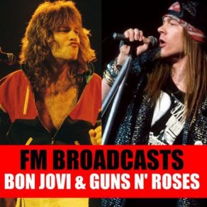 Download track Never Say Die (Live) Bon Jovi, Guns N Roses