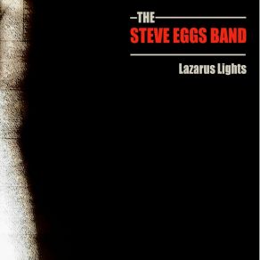 Download track Heart Of Darkness The Steve Eggs Band