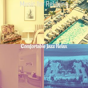 Download track Terrific Ambiance For Anxiety Comfortable Jazz Relax