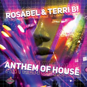 Download track Anthem Of House (Ralphi Rosario Big Room Mix) Rosabel