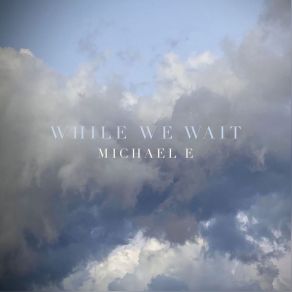 Download track A Portal To A Beautiful Immortality (In A Quiet Moment) Michael E.Tim Gelo