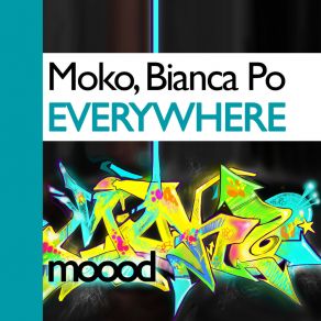 Download track Everywhere (Original Mix) Bianca Po