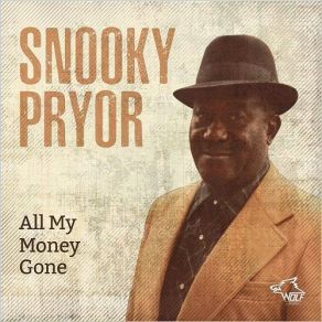 Download track Blue Bird Blues Snooky Pryor