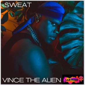 Download track Sweat (Joe Smooth & Mike Angel 'Smooth Angel' US Remix) VinceTheAlienJoe Smooth, Smooth Angel