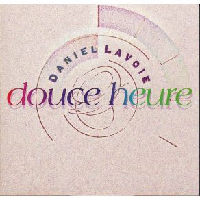 Download track Qui Sait? Daniel Lavoie