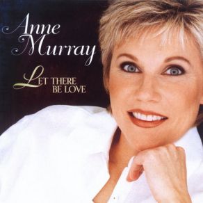 Download track Put A Little Love In Your Heart Anne Murray