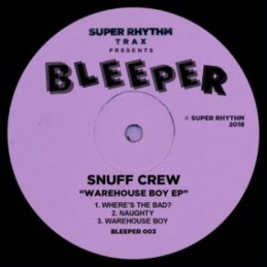 Download track Naughty Snuff Crew