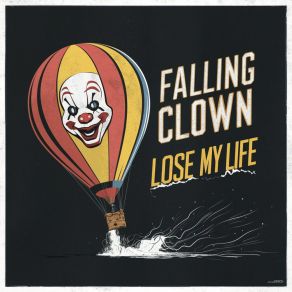 Download track Life Out Of Reach Falling Clown