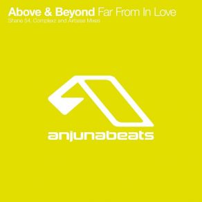 Download track Far From In Love (Shane 54 On Spec Remix) Above & Beyond