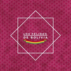 Download track Waca Siki Los Felidos De Bolivia