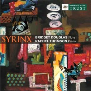 Download track 10 Jules Mouquet - Flute Sonata, Op. 15, 'La Flute De Pan' - I. Pan Et Les Bergers Bridget Douglas, Rachel Thomson