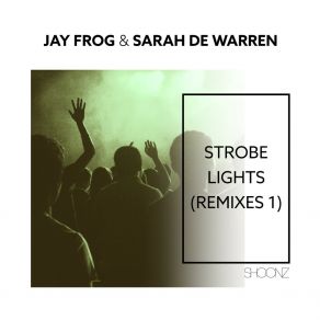 Download track Strobe Lights (Sean Finn Remix) Sarah De Warren