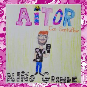 Download track Niño Grande Santaflow