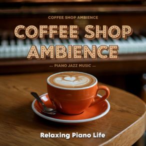 Download track Relaxing Cafe Ambience Relaxing Life