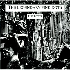 Download track Tower One The Legendary Pink Dots