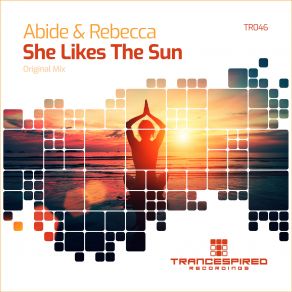 Download track She Likes The Sun (Original Mix) Rebecca, Abide