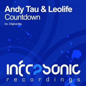 Download track Countdown (Original Mix) Andy Tau, Leolife