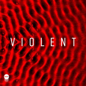 Download track Violent SIIE