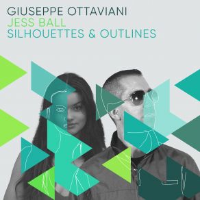 Download track Silhouettes & Outlines (Extended Mix) Giuseppe OttavianiJess Ball