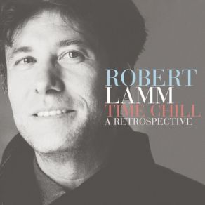 Download track Send Rain Robert Lamm