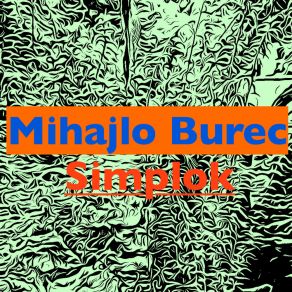 Download track Simplok (Instrumental) Mihajlo BurecΟΡΓΑΝΙΚΟ