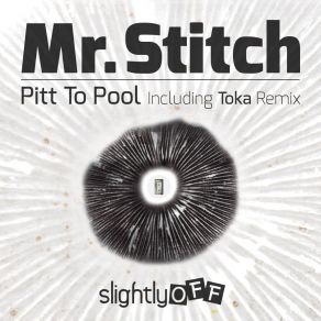 Download track Mush Mr. Stitch