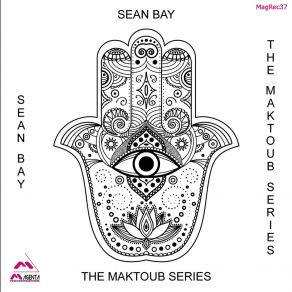 Download track Maktoub 2 (Original Mix) Sean BayArabella