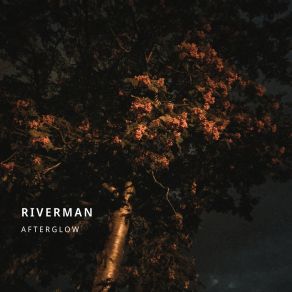 Download track In The Morning Riverman