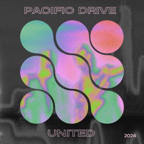 Download track United (Extended Mix) Pacific Drive