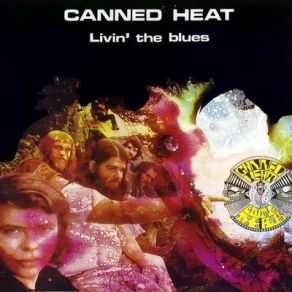 Download track Refried Boogie, Pt. 1 Canned Heat, Bob Hite