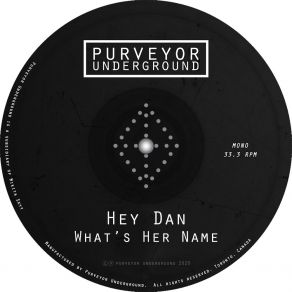 Download track What's Her Name Hey Dan