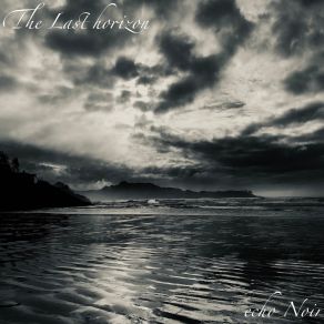 Download track A Broken World Echo Noir