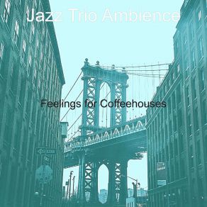 Download track Alluring Ambiance For Pastry Shops Jazz Trio Ambience