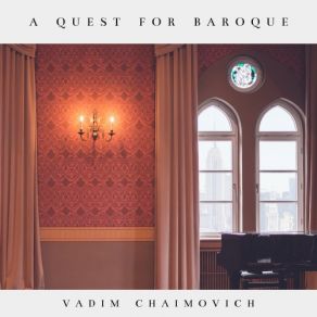 Download track French Suite No. 3 In B Minor, BWV 814: II. Courante Vadim Chaimovich