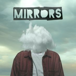 Download track Mirrors Three Minute Picture