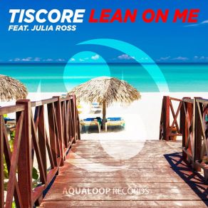 Download track Lean On Me (Radio Edit) Tiscore