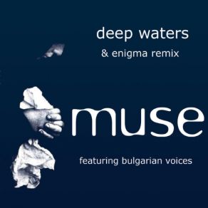 Download track Deep Waters (Remix Edit) Muse