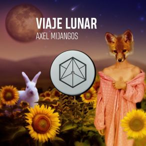 Download track Viaje Lunar Axel Mijangos