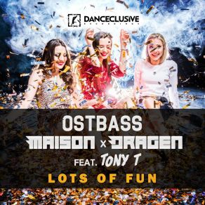 Download track Lots Of Fun (Radio Edit) Tony T