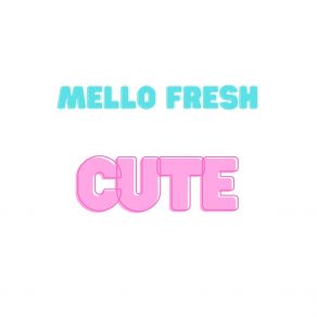 Download track Beatifull Fresh Mello