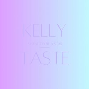 Download track Unstoppable Glow Kelly Taste