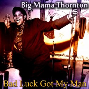 Download track Just Can't Help Myself Big Mama Thornton